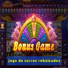 jogo de carros rebaixados